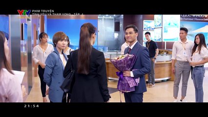 Tình yêu và tham vọng - Tập 4