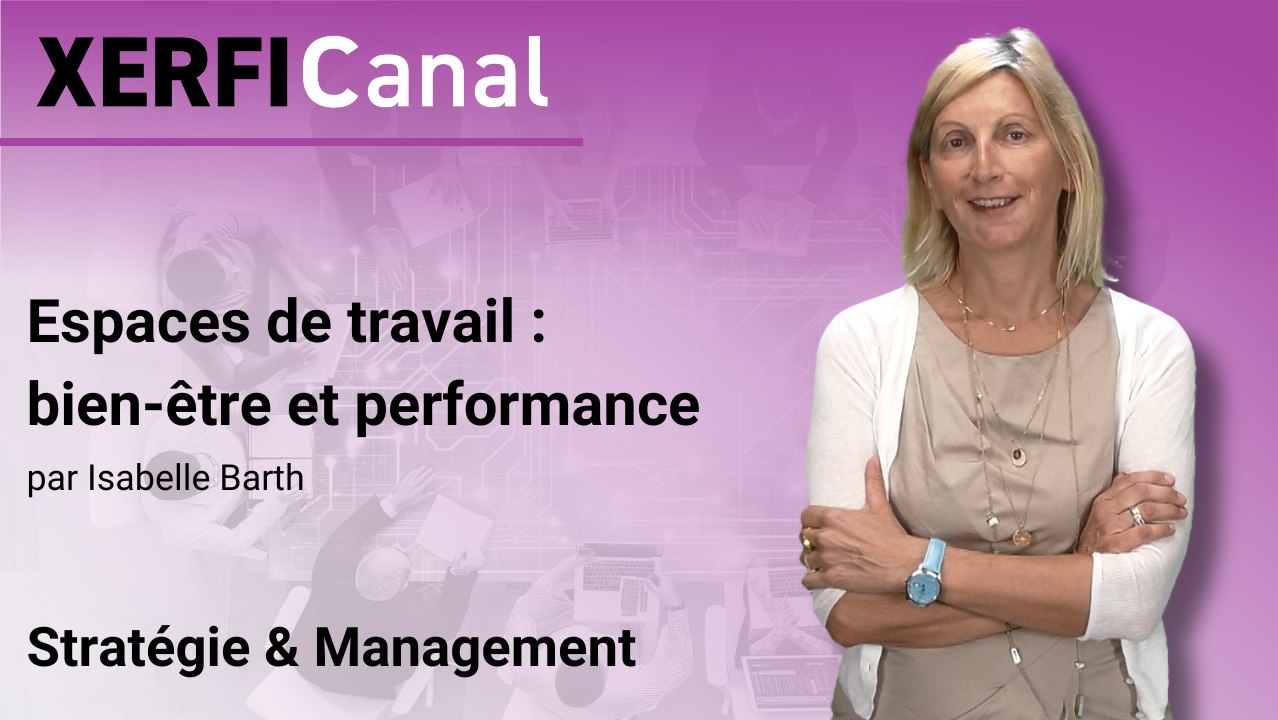 Espaces de travail : bien-être et performance [Isabelle Barth]