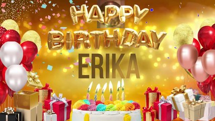Erika - Happy Birthday Erika