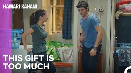 Baris's Surprising Gift for Filiz - Hamari Kahani Episode 2 (Urdu Dubbed)