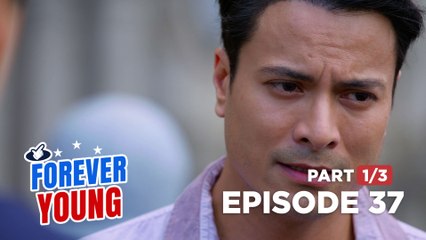 Forever Young: Anak nga ba ni Albert si Oliver? (Episode 37 - Part 1/3)