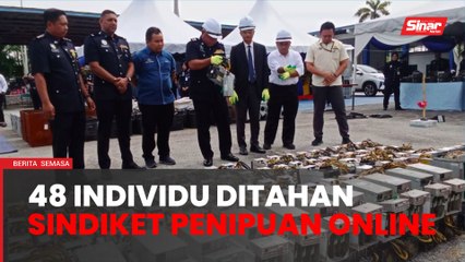48 individu terbabit sindiket penipuan dalam talian ditahan