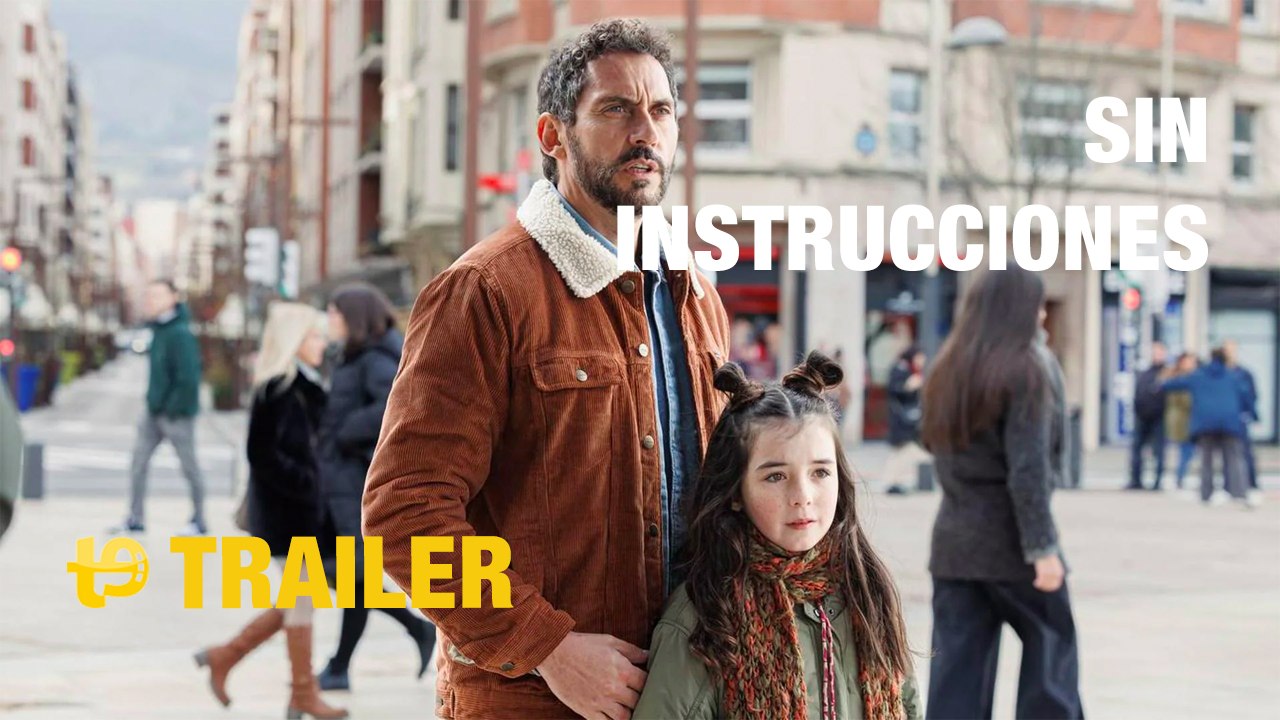Sin instrucciones - Trailer final