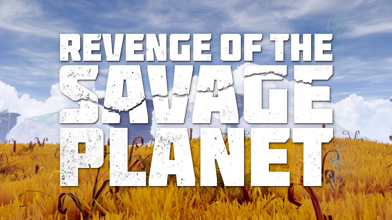 Revenge of the Savage Planet Official Gameplay...