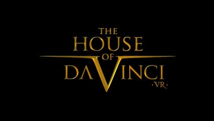 The House of Da Vinci VR Official Launch Trailer