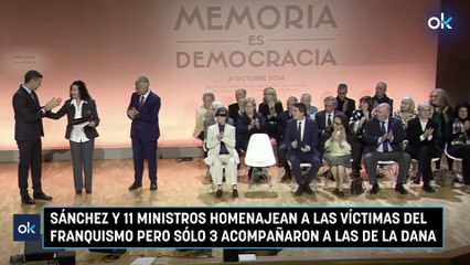Sánchez y 11 ministros homenajean a las víctimas del franquismo pero sólo 3 acompañaron a las de la DANA