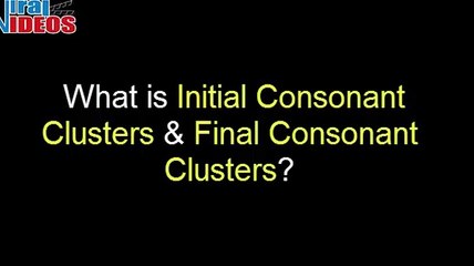 What is an example of an Initial and Final Consonant Cluster