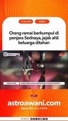 Orang ramai berkumpul di penjara Sednaya, jejak ahli keluarga ditahan