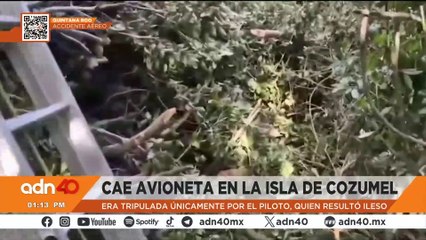 Cae avioneta en la isla de Cozumel, era tripulada únicamente por el piloto