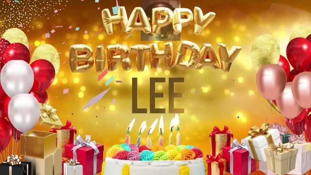 Lee - Happy Birthday Lee