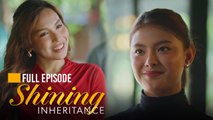 Shining Inheritance: Inna and Joanna’s rivalry becomes sensational! (Full Episode 68) December 11, 2024