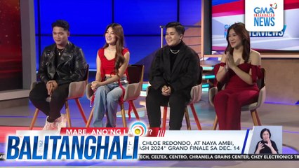 Alfred Bogabil, Angel D., Chloe Redondo, at Naya Ambi, magtatapatan sa "The Clash 2024" grand finale sa Dec. 14 | Balitanghali