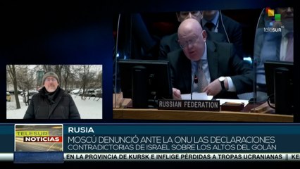 Rusia denunció las declaraciones contradictorias de Israel sobre los altos del Golán