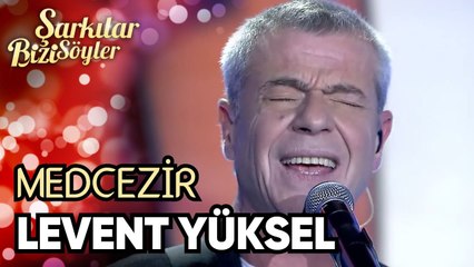 Levent Yüksel'den Enfes "Medcezir" Yorumu | Şarkılar Bizi Söyler 36. Bölüm