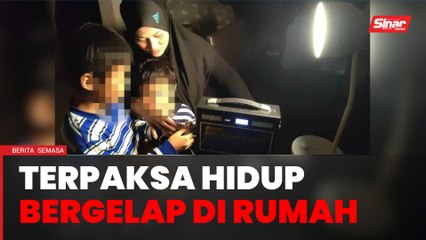 Bil elektrik cecah RM17,000, tiga beranak tinggal bergelap di rumah PPR