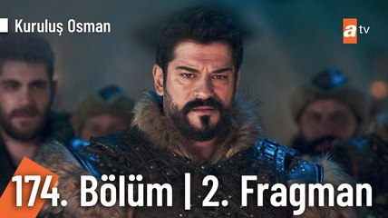 Kuruluş Osman 174. Bölüm  2. Fragman | "Çilesiz zafer olmaz!"