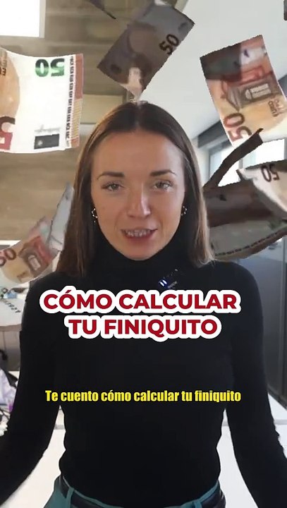 Cómo calcular el finiquito por despido, baja voluntaria o jubilación