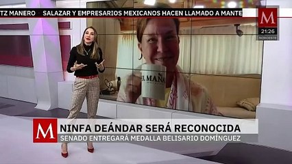 Proponen medalla Belisario Domínguez para Ninfa Deandar