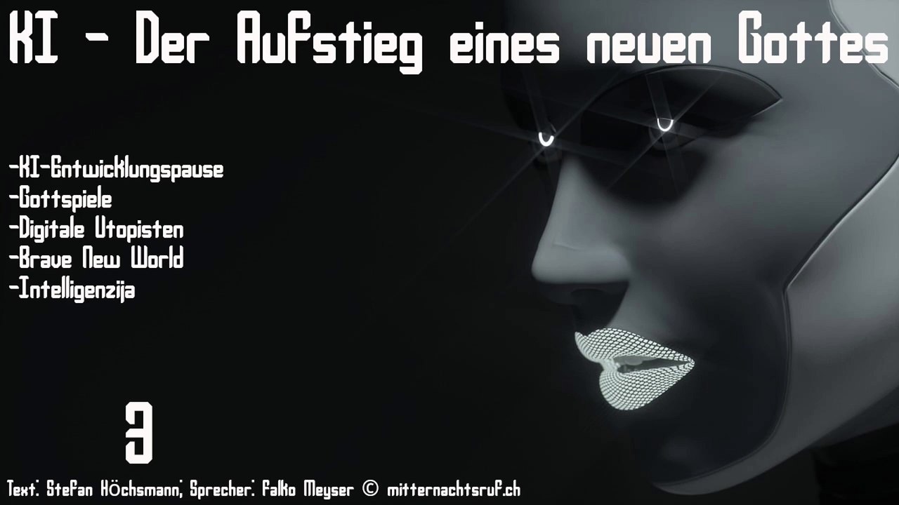 KI - Der Aufstieg eines neuen Gottes - Teil 3