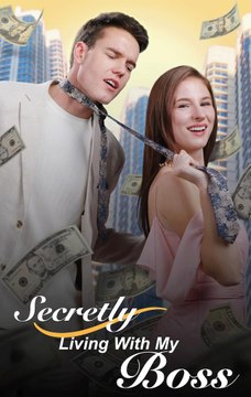 Secretly Living With My Boss Full Movie