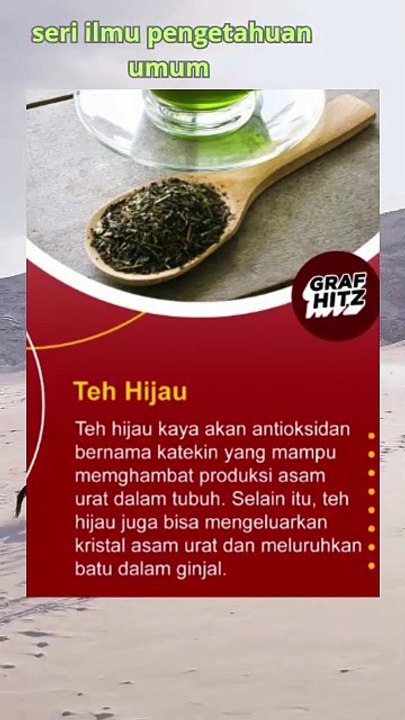 5 Camilan Sehat Penurun Asam Urat#teh hijau   #Asam Urat