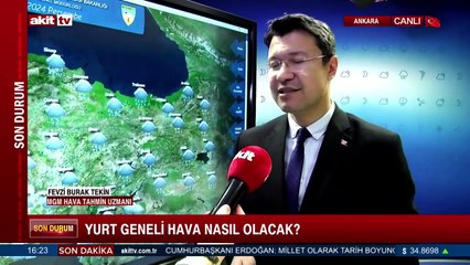 Yurt geneli hava nasıl olacak?
