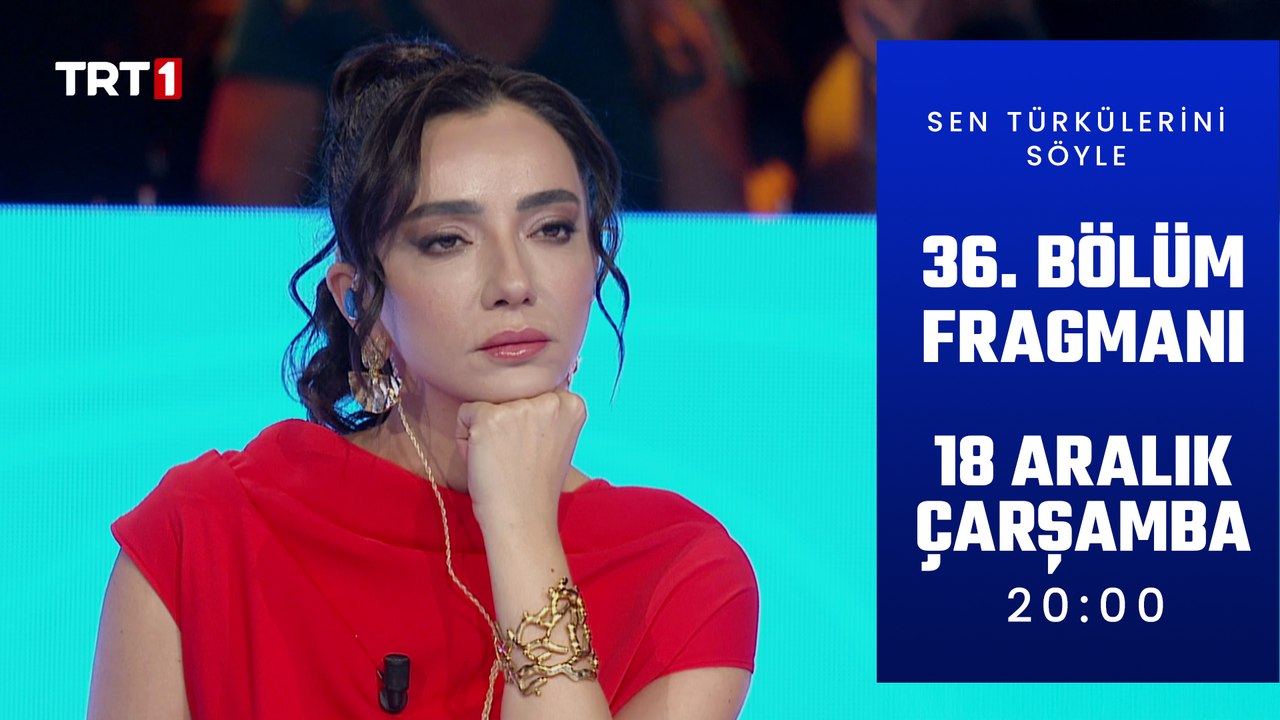 Sen Türkülerini Söyle 36. Bölüm Fragmanı