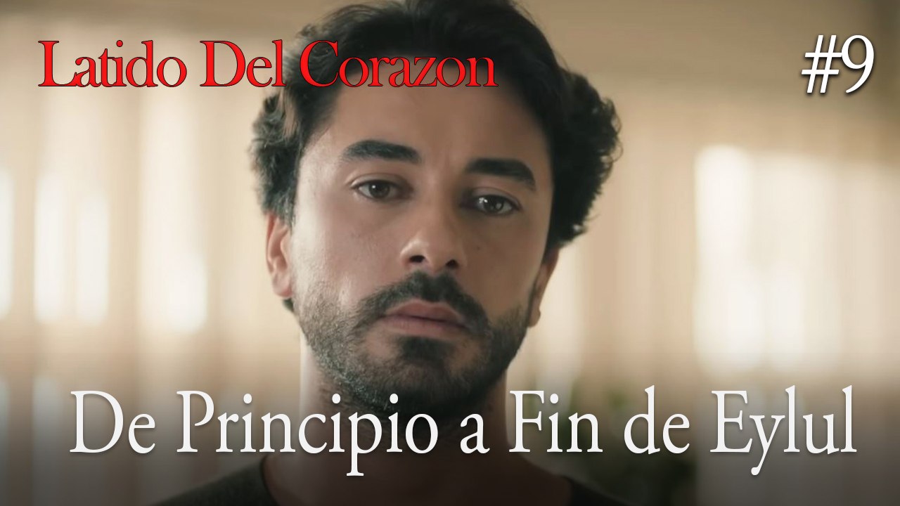 De Principio a Fin de Eylul #9