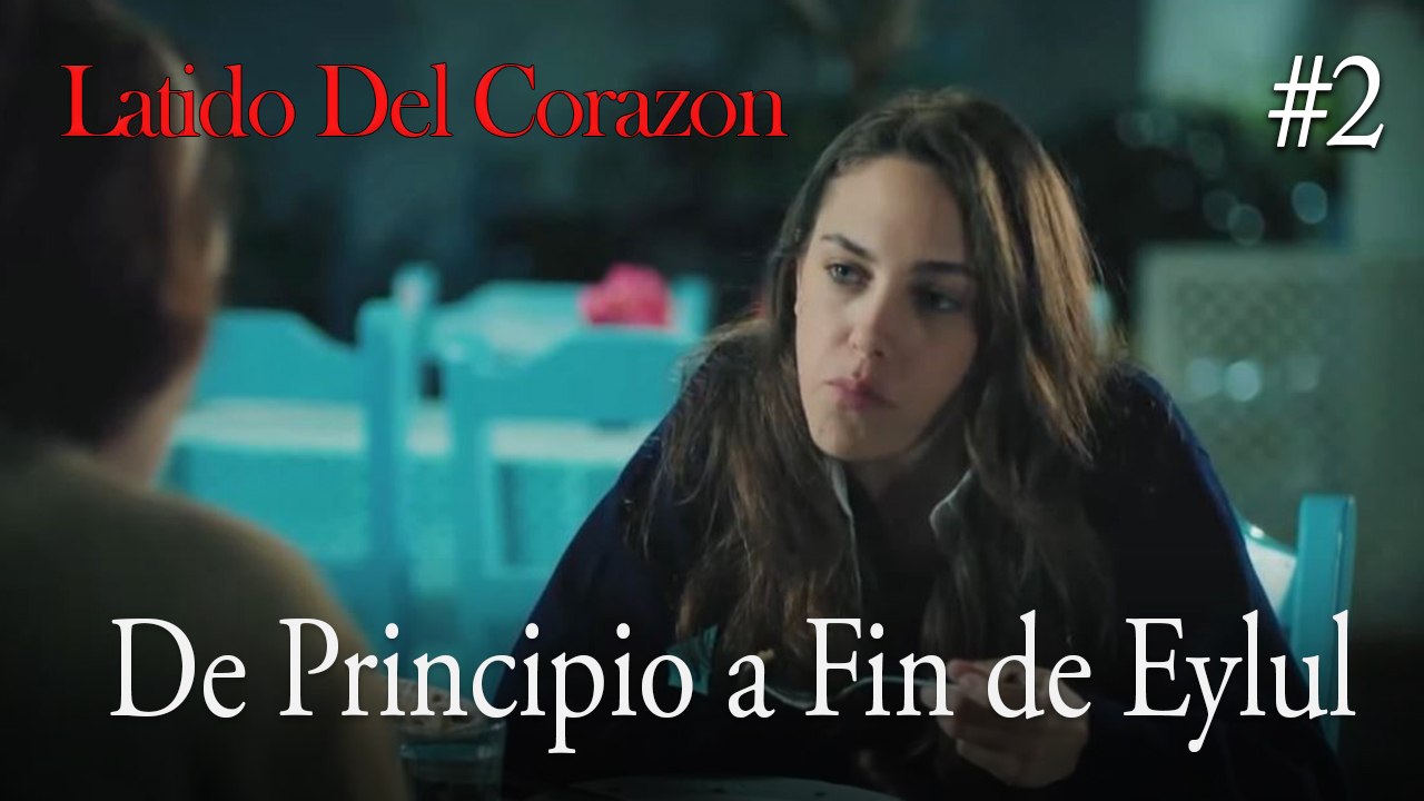 De Principio a Fin de Eylul #2
