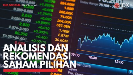 Analisis dan Rekomendasi Saham Pilihan
