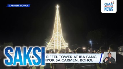 Replica ng Eiffel Tower at iba pang pailaw, tampok sa Carmen, Bohol | Saksi