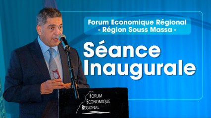 🎙️ Discours d’ouverture - Forum Économique Régional Souss-Massa