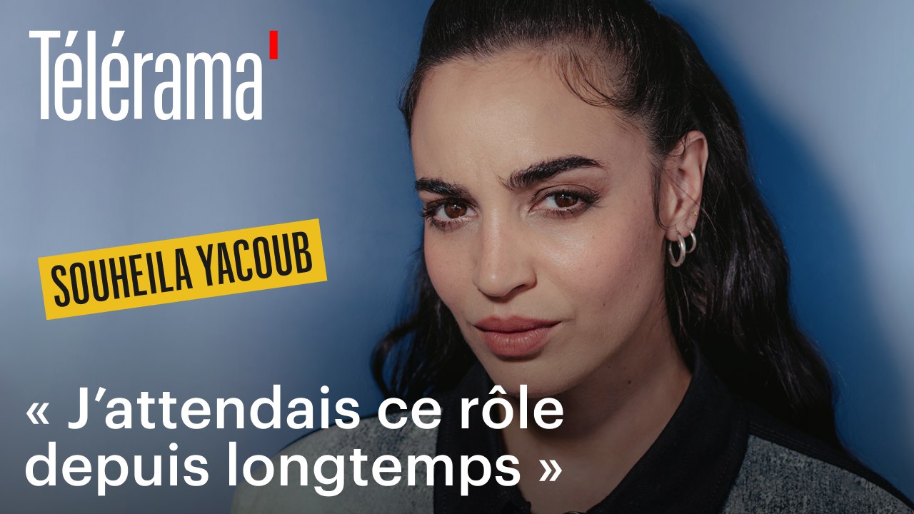 Souheila Yacoub :  « J’attendais ce rôle depuis longtemps »