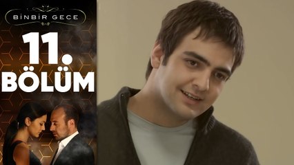 Binbir Gece - 11. Bölüm