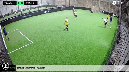 But de Romain2 - Team B
