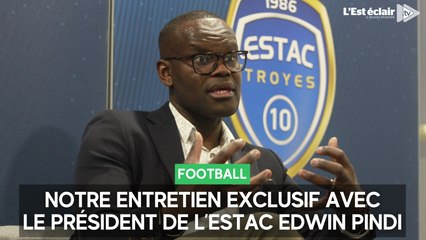 Entretien exclusif avec Edwin Pindi, nouveau président de l'Estac