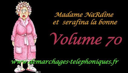 Démarchages téléphoniques avec Madame NaRdine les délires de Jean-Claude juste pour rire Vol 70 by Ciné Art Loisir
