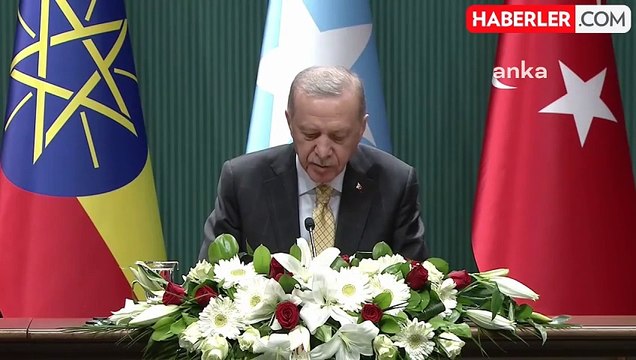 Cumhurbaşkanı Erdoğan: Somali ve Etiyopya Arasında Yeni Başlangıcın İlk Adımını Attık