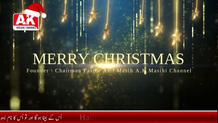 New Christmas Message |Christmas Season Sermon Series |Christmas |Ps Asif Masih | A.K Masihi Channel