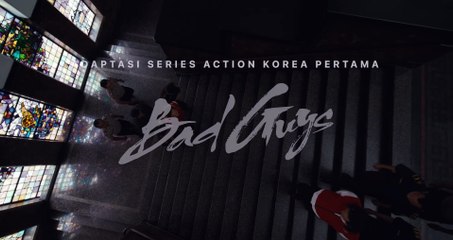 Bad Guys | show | 0 | Official Clip