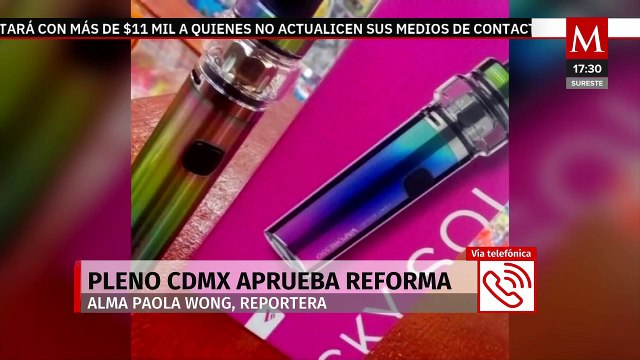 Congreso de la Ciudad de México aprueba reforma para prohibir vapeadores