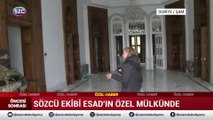 SÖZCÜ TV Esad’ın Şam’daki sarayında