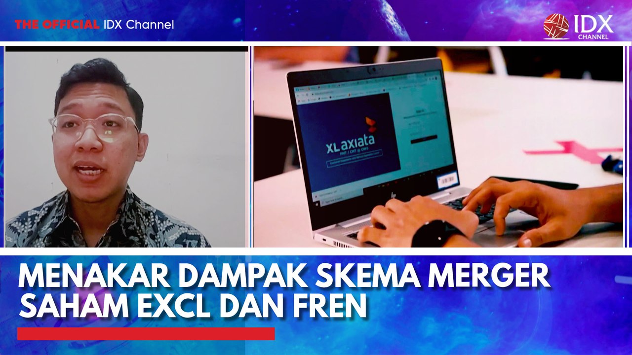 Menakar Dampak Skema Merger Saham EXCL dan FREN