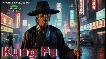 Kung Fu: La leyenda continúa  1X05  -- Serie Retro En HD Latino