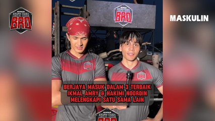 Berjaya Masuk Dalam 3 Terbaik Ikmal Dan Hakimi Lengkapi Satu Sama Lain