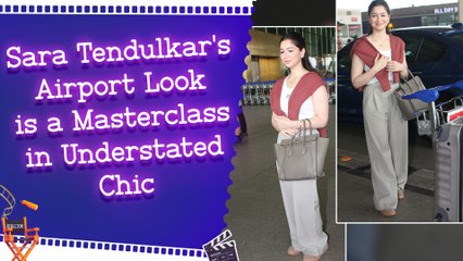 Sara Tendulkar's Chic Airport Look: A Perfect Blend of Comfort and Style