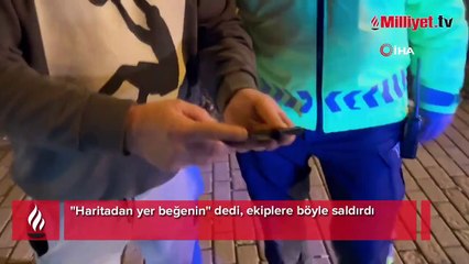 Trafik denetimine tıkıldı, çıldırdı: Haritadan yer beğenin