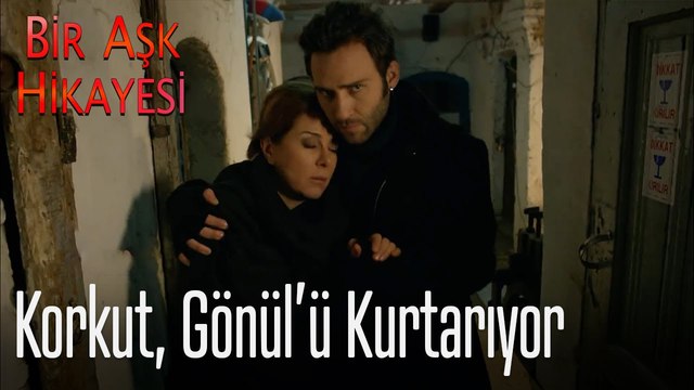 Korkut, Gönül'ü kurtarıyor - Bir Aşk Hikayesi