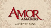 Amor Amargo Capítulo 21 - La locura es parte de la vida