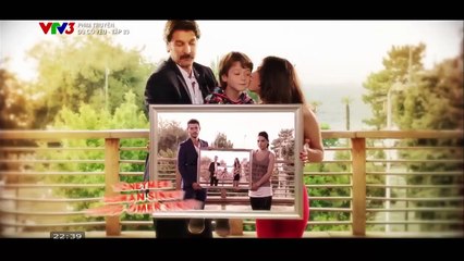 DÙ CÓ YÊU TẬP 23 - VTV3 THUYẾT MINH - PHIM THỔ NHĨ KỲ - DU CO YEU